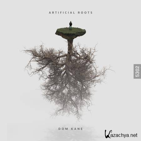 Dom Kane - Artificial Roots (2020)