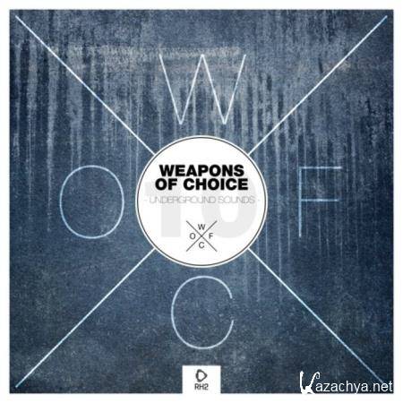 Weapons Of Choice Underground Sounds Vol 10 (2020)