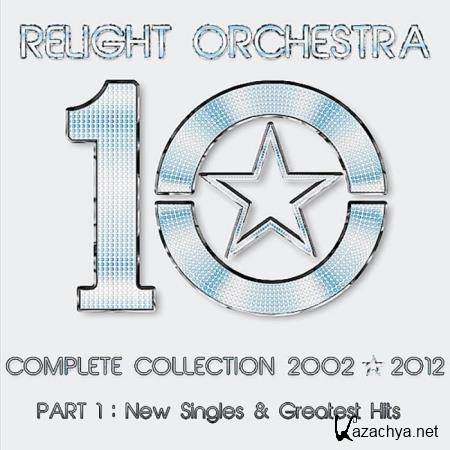 Relight Orchestra - 10 The Complete Collection 2002-2012 Part 1 (2020) 