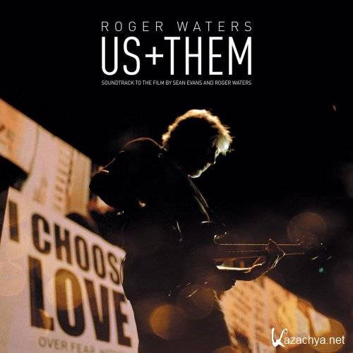 Roger Waters - Us + Them (2020)