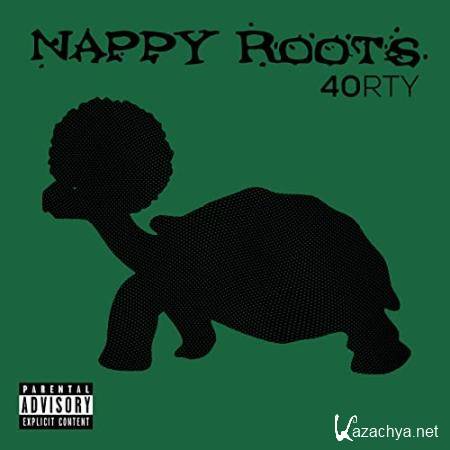 Nappy Roots - 40RTY (2020)