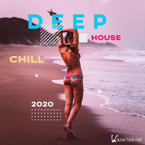 VA - Deep House Chill 2020 [Deep Strips] (2020)