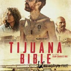 Tijuana Bible /   (2019) WEB-DLRip