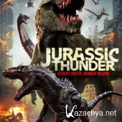    / Jurassic Thunder (2019) WEB-DL
