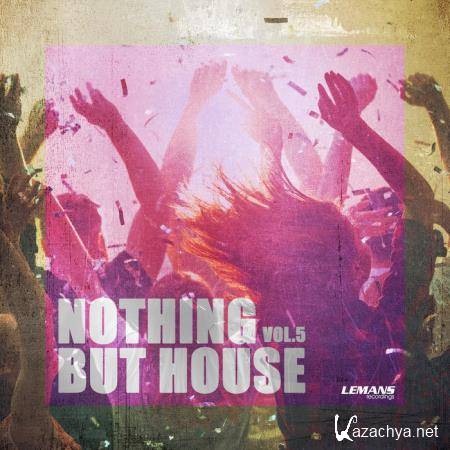 Nothing But... House Vol 5 (2020)