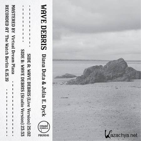 Julia E. Dyck - Wave Debris (2020) Julia E. Dyck - Wave Debris (2020)