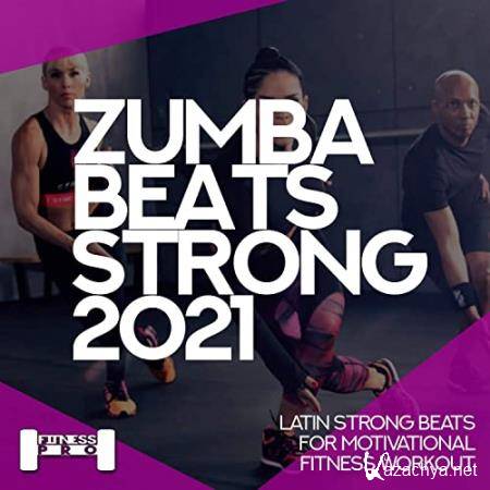 Zumba Beats Strong 2021 (2020) 