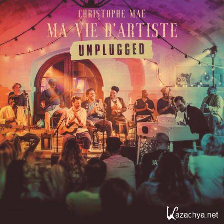Christophe Mae - Ma Vie D'artiste Unplugged (2020)