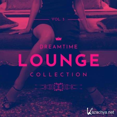 Dreamtime Lounge Collection, Vol. 3 (2020)