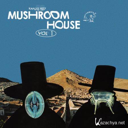 Kapote Presents: Mushroom House Vol 1 (2020)