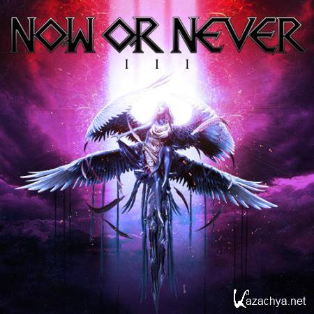 Now Or Never - III (2020) FLAC