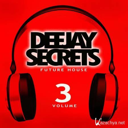 Deejay Secrets: Future House Vol 3 (2020)