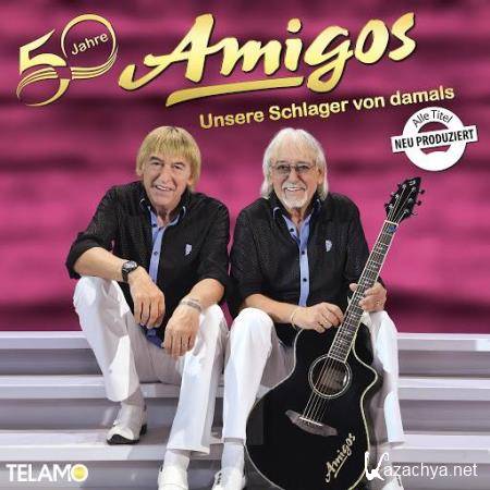 Amigos  - 50 Jahre Unsere Schlager Von Damals (2020)