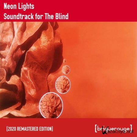Neon Lights - Soundtrack For The Blind (2020)