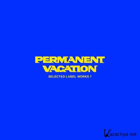 Permanent Vacation - Selected Label Works 7 (2020)