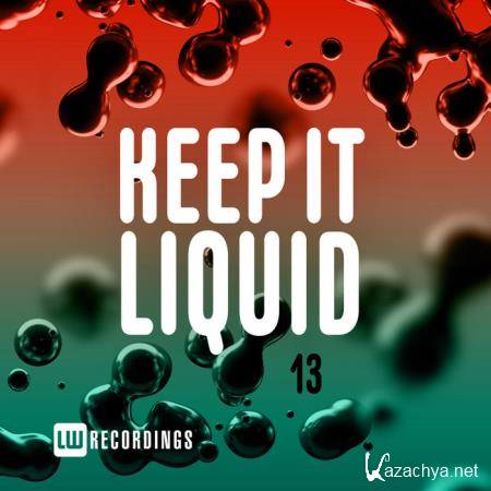 Keep It Liquid, Vol 13 (2020)