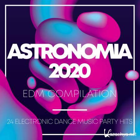 Astronomia 2020 EDM Compilation (2020)