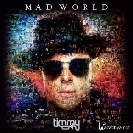 Timmy Trumpet - Mad World (Incl. Extended Mixes) (2020)