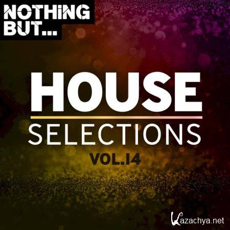 Nothing But... House Selections, Vol. 14 (2020)