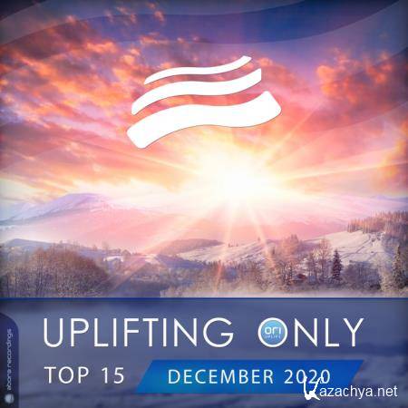 Uplifting Only Top 15: December 2020 (2020) FLAC