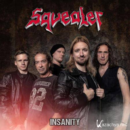 Squealer - Insanity (2020)