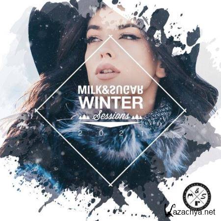 Milk & Sugar Winter Sessions 2021 (2020) [FLAC]