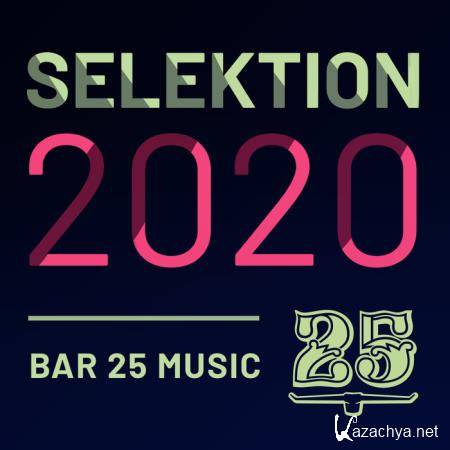 Bar 25 Music-Selektion 2020 (2020) FLAC