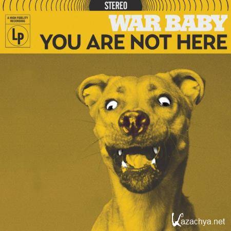 War Baby - You Are Not Here (2020) FLAC