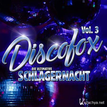 Discofox, Vol. 3 (Die ultimative Schlagernacht) (2020)