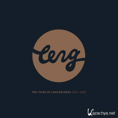 Ten Years Of Leng Records 2010 - 2020 (2020)