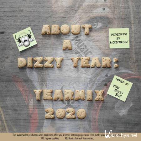 About A Dizzy Year (Yearmix 2020) (Extended Version) (2020)