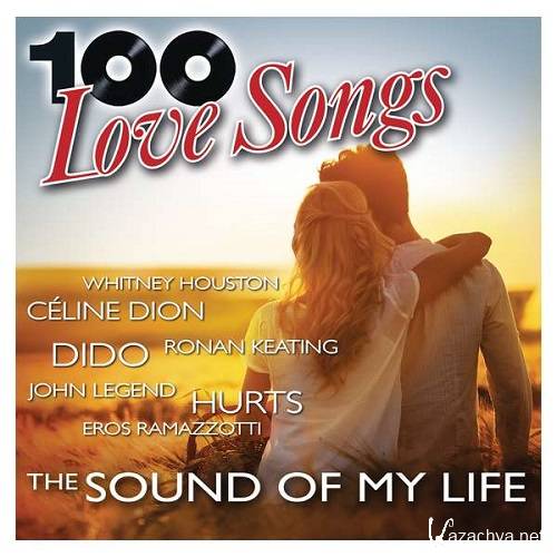100 Lovesongs - The Sound Of My Life (2020)