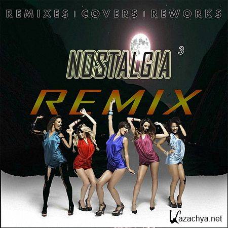 VA - Ностальгия 3 Remix (2020)