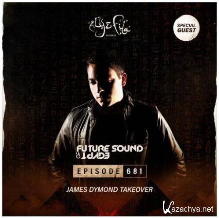 Aly & Fila - Future Sound Of Egypt 681 (2020) James Dymond Takeover