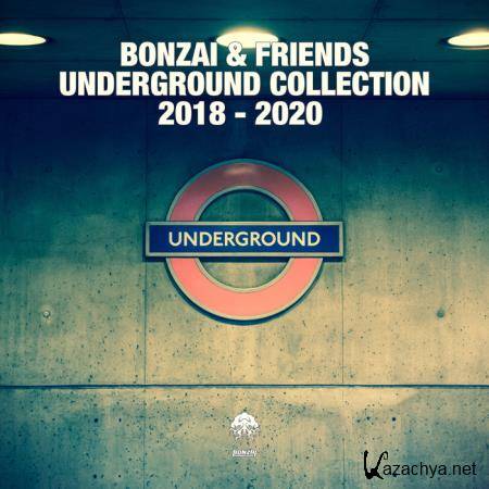 Bonzai & Friends - Underground Collection 2018-2020 (2020) FLAC