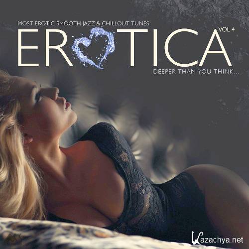 Erotica Vol. 4 (Most Erotic Smooth Jazz and Chillout Music) (M-Sol Records)