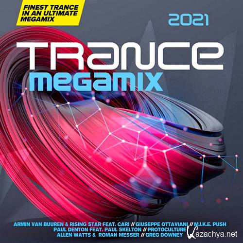 VA - Trance Megamix 2021 [Extended Versions] (2020)