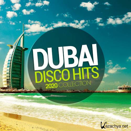Dubai Disco Hits (2020 Collection)