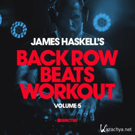 James Haskell's Back Row Beats Workout Vol 5 (2021) FLAC