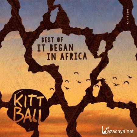 Best Of - It Began In Africa (2021)