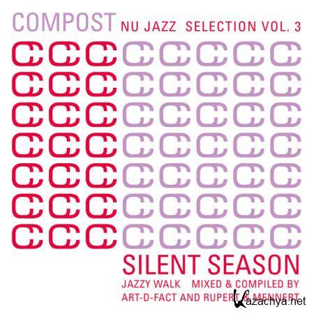 Compost Nu Jazz Selection Vol 3: Compiled & Mixed By Art-D-Fact, Rupert & Mennert (2021)