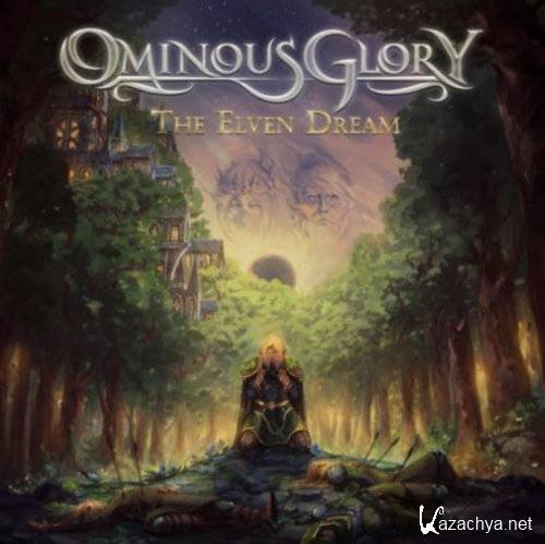Ominous Glory - The Elven Dream (2021)