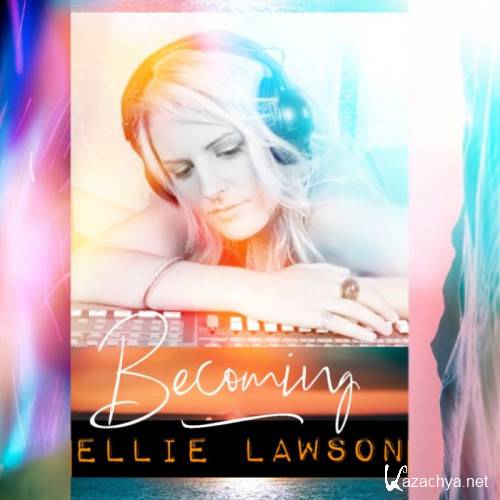 Ellie Lawson - Becoming (2021)