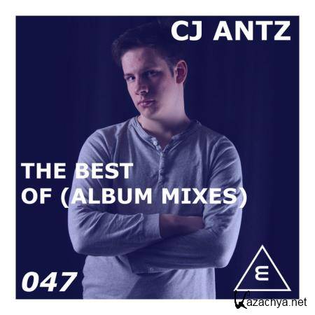 CJ Antz - The Best Of (Album Mixes) (2021)