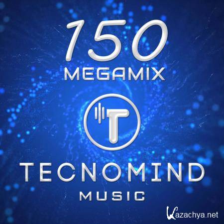 Tecnomind Music: 150 (Megamix) (2021)