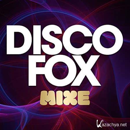 Disco Fox Mixe - Best Mix (2021)