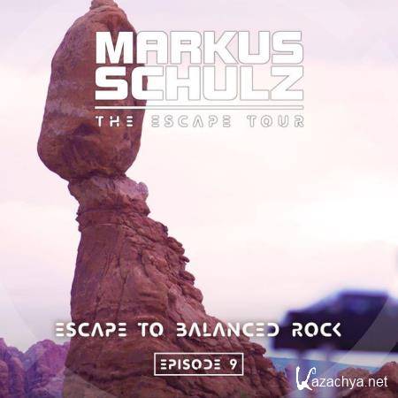 Markus Schulz - Global DJ Broadcast (2021-02-25) Escape to Balanced Rock