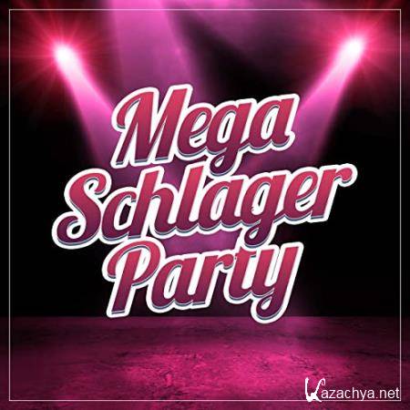 Mega Schlager Party - Best Mix (2021)