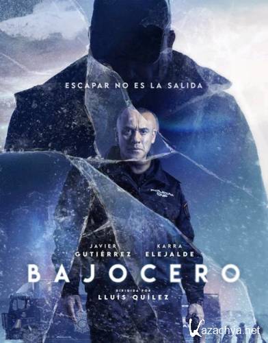   / Bajocero / Below Zero (2021) WEB-DLRip/WEB-DL 1080p