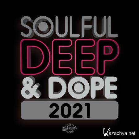 Soulful Deep & Dope 2021 (2021) FLAC